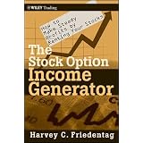 The Stock Option Income Generator: How To Make Steady Profits by Renting Your Stocks (Wiley Trading)