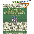 How to Open your own in-home bookkeeping service 2nd edition