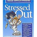 Stressed Out About Difficult Patients (Paperback)