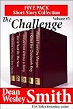 The Challenge: Volume 3. A Collection of Five Stories