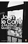 A Murder of Quality (Penguin Modern Classics)