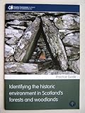Identifying the historic environment in Scotland's woodlands and forests