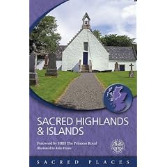 Sacred Highlands & Islands (Sacred Places)