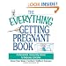 The Everything Getting Pregnant Book: Professional, Reassuring Advice to Help You Conceive (Everything (Parenting))