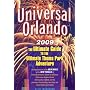 Universal Orlando 2009: The Ultimate Guide to the &hellip by Kelly Monaghan