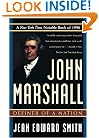 John Marshall: Definer of a Nation