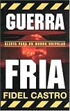 Guerra Fria: Advertencias para un mundo unipolar (Ocean Sur)