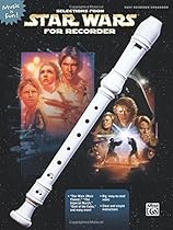 Selections from Star Wars for Recorder: Book & Recorder Selections from Star Wars for Recorder: Book & Recorder