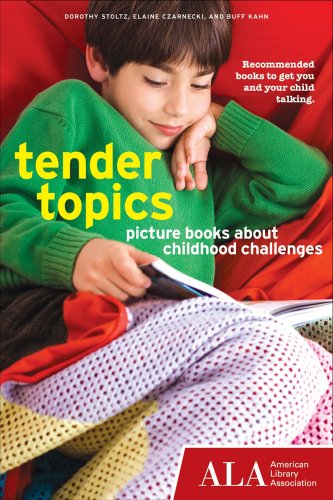 Tender Topics: Picture Books About Childhood Challenges