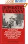 Domestic Tyranny: The Making of American Social Policy Against Family Violence from Colonial Times to the Present