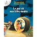 Histoire a theme: demenagement, petit frere, Noel....