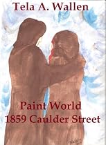 Click to Download Free Kindle Book -> Paint World 1859 Caulder Street