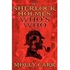 A SHERLOCK HOLMES WHO'S WHO (With, of Course, Dr. Watson)