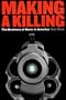 Making a Killing: The Business of Guns in America