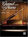 Grand Solos for Piano, Book 4: 10 Pieces for Early Intermediate Pianists (Melody Bober Piano Library)