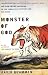 Monster of God: The Man-Eating Predator in the Jungles of History and the Mind