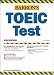 Barron's TOEIC Test (Barron's How to Prepare for the Toeic Test Test of English for International Communication (Book Only))