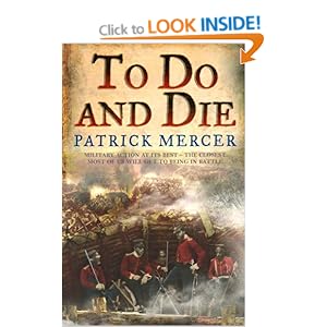 To Do and Die - Patrick Mercer