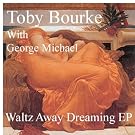 Waltz Away Dreaming