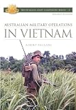 Australian Military Operations Vietnam (Campaign Series)