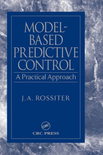 Cover image : Model-Based Predictive Control: A Practical Approach (Crc Press Control Series,)