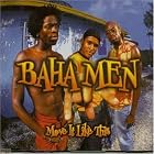 Move It Like This by  Baha Men 