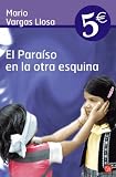 9788466319881: EL Paraiso En el Otra Esquina