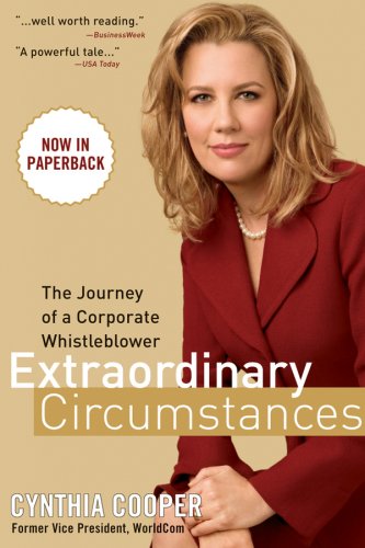 Extraordinary Circumstances: The Journey of a Corporate Whistleblower