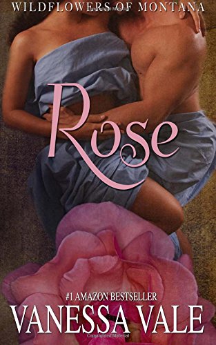 rose wildflowers of montana volume 1
