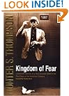 Kingdom of Fear : Loathsome Secrets of a Star-Crossed Child in the Final Days of the American Century
