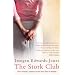 The Stork Club: One Woman's Journey to the Front Line of Fertility Treatment
