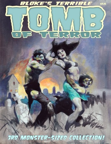 Bloke's Terrible Tomb Of Terror - 3rd Monster-Sized Collection, by Jason Crawley, Mike Hoffman