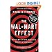The Wal-Mart Effect: How an Out-of-town Superstore Became a Superpower
