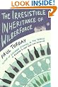 The Irresistible Inheritance Of Wilberforce