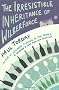 The Irresistible Inheritance Of Wilberforce