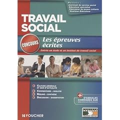 Travail social : Epreuves �crites Concours d'entr�e Ecole et institut