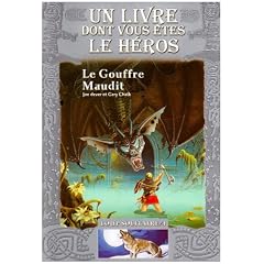 Loup solitaire, num�ro 4 : Le Gouffre maudit