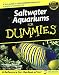 Saltwater Aquariums for Dummies