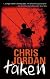 Taken (MIRA Single Title Hardbacks)