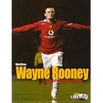 Wayne Rooney (Livewire Real Lives) book cover