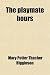 The Playmate Hours; Poems