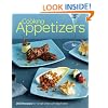 Fine Cooking Appetizers: 200 Recipes for Small Bites with Big Flavor