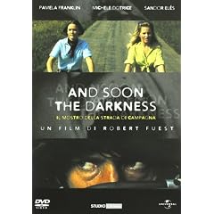 And Soon The Darkness - Il Mostro Della Casa Di Campagna