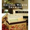 More Recipes Worth Sharing