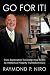 GO FOR IT!: Cross-Examination To Closing: How To Win An Intellectual Property Trial B...