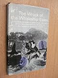 The wreck of the whaleship 'Essex' : a narrative account