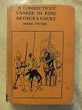 A Connecticut Yankee in King Arthurs Court (None)