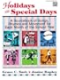 Holidays and Special Days: A Sourcebook of Songs Rhymes and Movement for Each Month of the School Year
