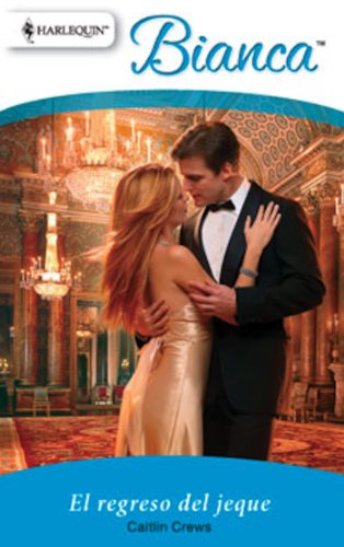 El regreso del jeque (Bianca) (Spanish Edition)