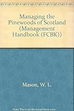 Managing the pinewoods of Scotland